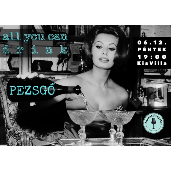 Prosecco és Francia pezsgő all you can drink
